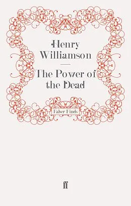 E-Book (epub) The Power of the Dead von Henry Williamson