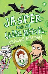 eBook (epub) Jasper and the Green Marvel de Deirdre Madden