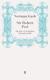 eBook (epub) Sir Robert Peel de Norman Gash