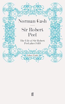 eBook (epub) Sir Robert Peel de Norman Gash