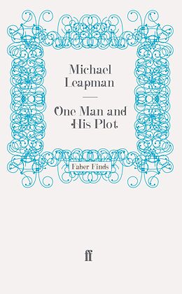 eBook (epub) One Man and His Plot de Michael Leapman