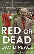 E-Book (epub) Red or Dead von David Peace