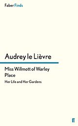 E-Book (epub) Miss Willmott of Warley Place von Audrey Le Lievre