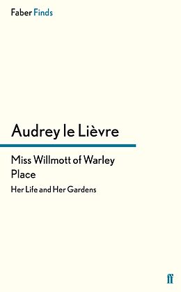 eBook (epub) Miss Willmott of Warley Place de Audrey Le Lievre