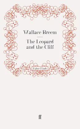 E-Book (epub) The Leopard and the Cliff von Wallace Breem