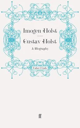 E-Book (epub) Gustav Holst von Imogen Holst
