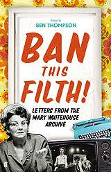 eBook (epub) Ban This Filth! de Ben Thompson