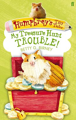 eBook (epub) Humphrey's Tiny Tales 5: My Treasure Hunt Trouble! de Betty G. Birney