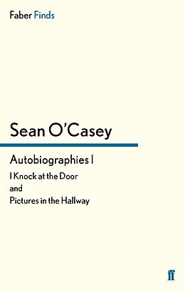 eBook (epub) Autobiographies I de Sean O'Casey