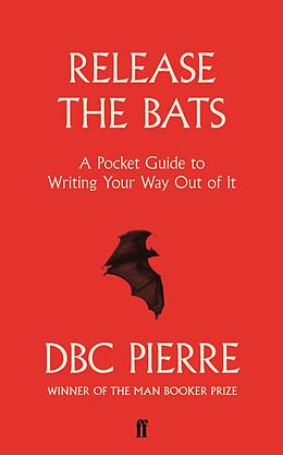E-Book (epub) Release the Bats von Dbc Pierre