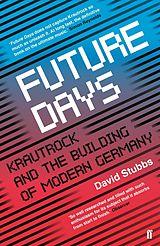E-Book (epub) Future Days von David Stubbs