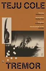 Kartonierter Einband Tremor von Teju Cole
