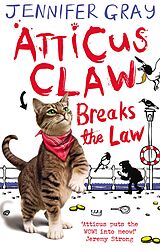 eBook (epub) Atticus Claw Breaks the Law de Jennifer Gray