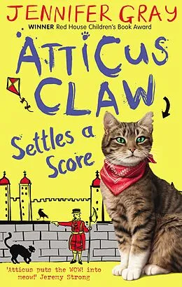 E-Book (epub) Atticus Claw Settles a Score von Jennifer Gray