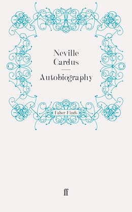 E-Book (epub) Autobiography von Neville Cardus
