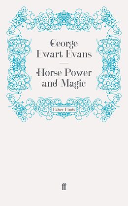 eBook (epub) Horse Power and Magic de George Ewart Evans