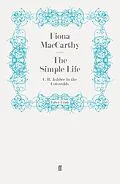 E-Book (epub) The Simple Life von Fiona MacCarthy