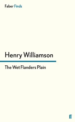 E-Book (epub) The Wet Flanders Plain von Henry Williamson