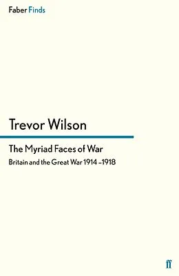 E-Book (epub) The Myriad Faces of War von Trevor Wilson
