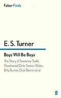 E-Book (epub) Boys Will Be Boys von E. S. Turner