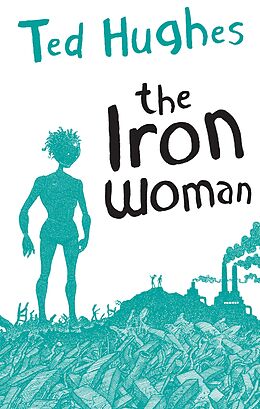 eBook (epub) The Iron Woman de Ted Hughes