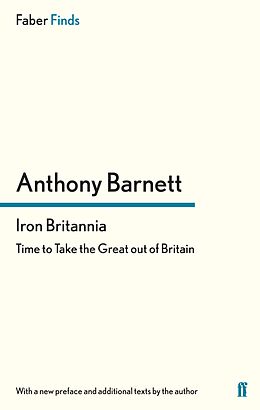 eBook (epub) Iron Britannia de Anthony Barnett