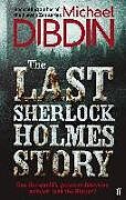 Couverture cartonnée The Last Sherlock Holmes Story de Michael Dibdin