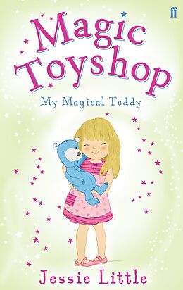 eBook (epub) Magic Toyshop: My Magical Teddy de Jessie Little