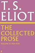 E-Book (epub) The Collected Prose of T.S. Eliot Volume 2 von T. S. Eliot