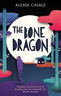 E-Book (epub) The Bone Dragon von Alexia Casale