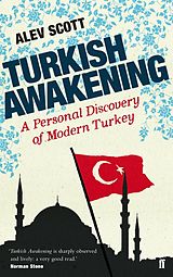 E-Book (epub) Turkish Awakening von Alev Scott