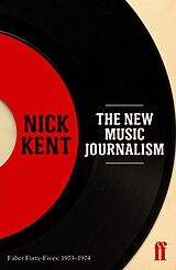 eBook (epub) The New Music Journalism de Nick Kent