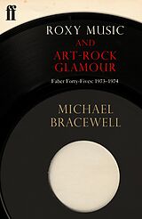 eBook (epub) Roxy Music and Art-Rock Glamour de Michael Bracewell