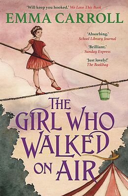 E-Book (epub) The Girl Who Walked On Air von Emma Carroll