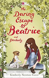 E-Book (epub) The Daring Escape of Beatrice and Peabody von Kimberly Newton Fusco