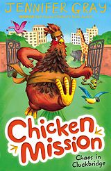 eBook (epub) Chicken Mission: Chaos in Cluckbridge de Jennifer Gray