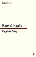 E-Book (epub) Days Like Today von Rachel Ingalls