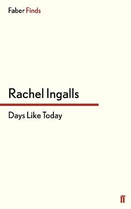 E-Book (epub) Days Like Today von Rachel Ingalls