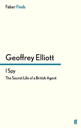 E-Book (epub) I Spy von Geoffrey Elliott