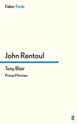 E-Book (epub) Tony Blair von John Rentoul