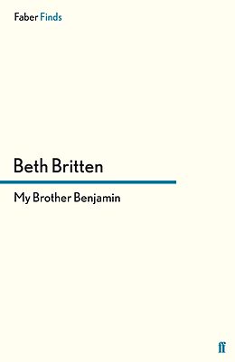 eBook (epub) My Brother Benjamin de Beth Britten