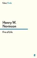 E-Book (epub) Fire of Life von Henry W. Nevinson