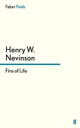 E-Book (epub) Fire of Life von Henry W. Nevinson