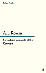 eBook (epub) Sir Richard Grenville of the Revenge de A. L. Rowse