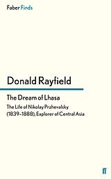 eBook (epub) The Dream of Lhasa de Donald Rayfield