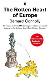 E-Book (epub) The Rotten Heart of Europe von Bernard Connolly