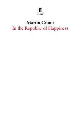 eBook (epub) In the Republic of Happiness de Martin Crimp