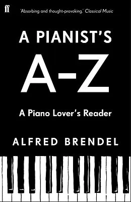 E-Book (epub) A Pianist's A-Z von Alfred Brendel