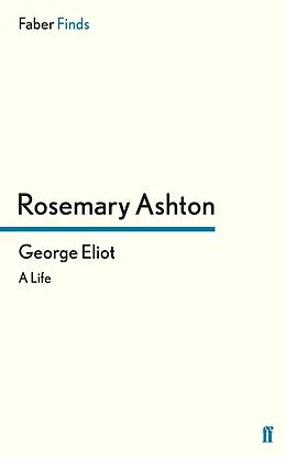 E-Book (epub) George Eliot von Rosemary Ashton
