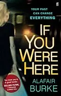 E-Book (epub) If You Were Here von Alafair Burke